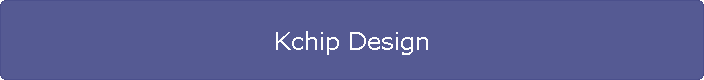 Kchip Design